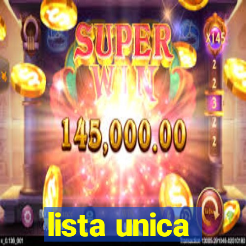 lista unica